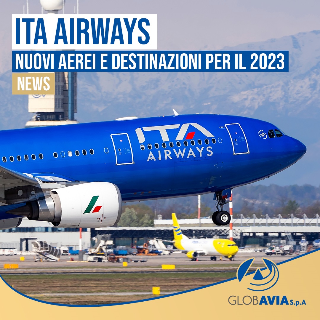 ITA Airways, nuovi aerei e destinazioni per il 2023
